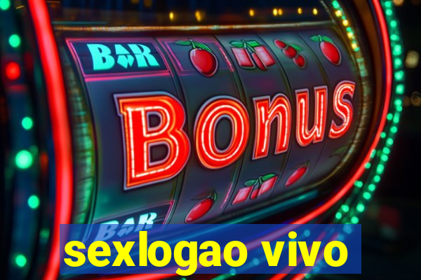 sexlogao vivo