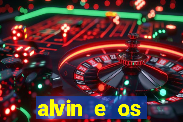 alvin e os esquilos 3 redecanais