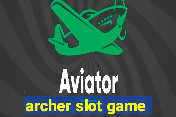 archer slot game