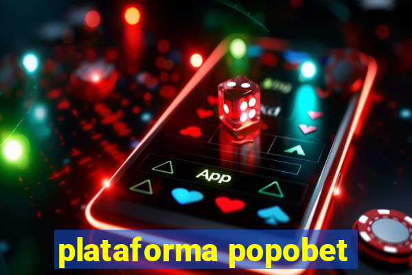 plataforma popobet