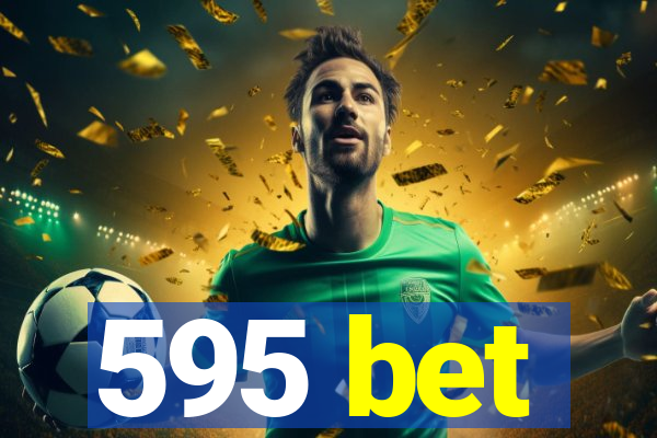 595 bet