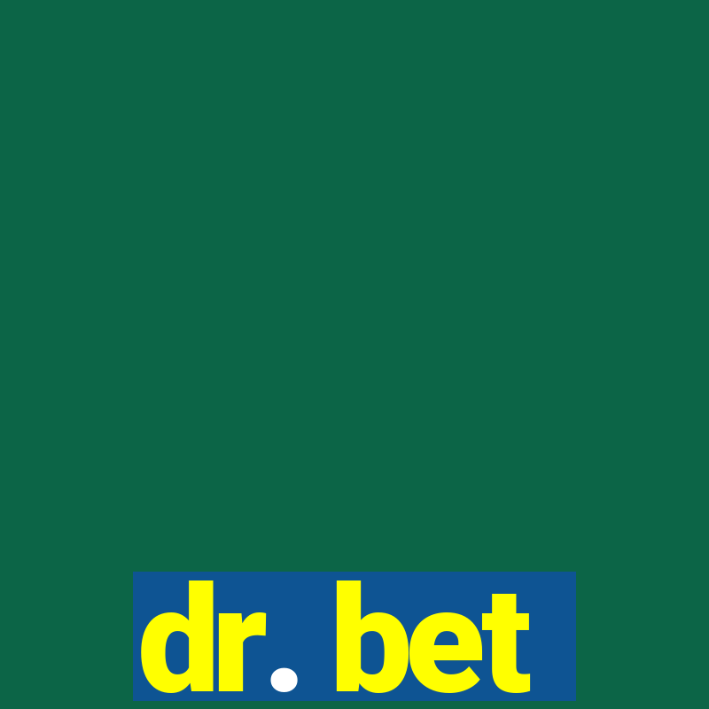 dr. bet