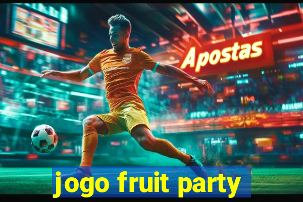 jogo fruit party