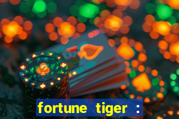 fortune tiger : vegas machines