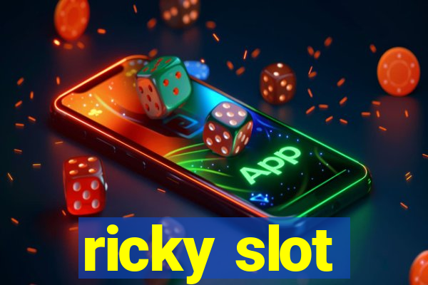 ricky slot