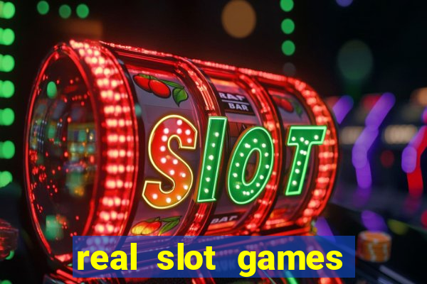 real slot games for money