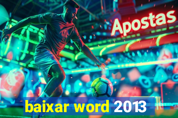 baixar word 2013