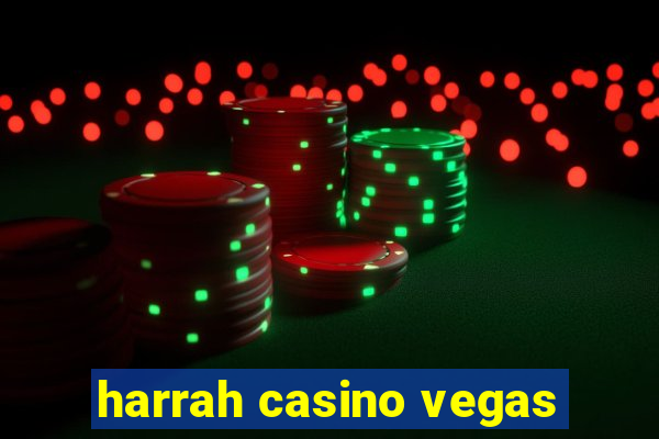 harrah casino vegas