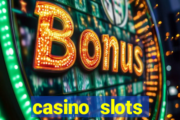 casino slots machine games