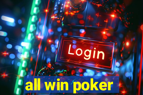 all win poker