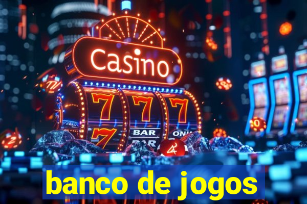 banco de jogos