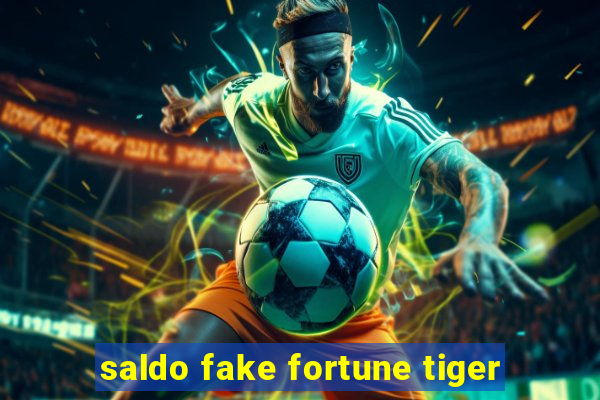 saldo fake fortune tiger