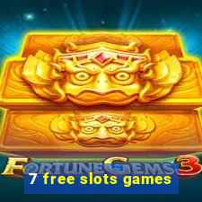 7 free slots games