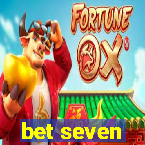 bet seven