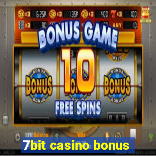 7bit casino bonus