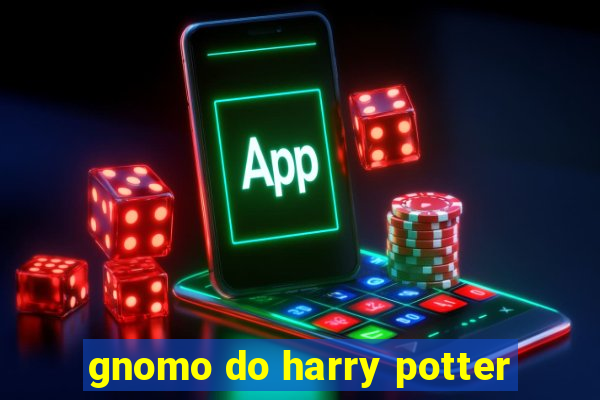 gnomo do harry potter