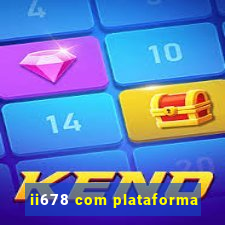 ii678 com plataforma