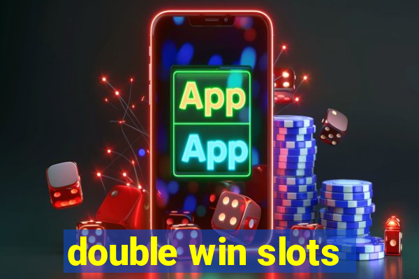 double win slots