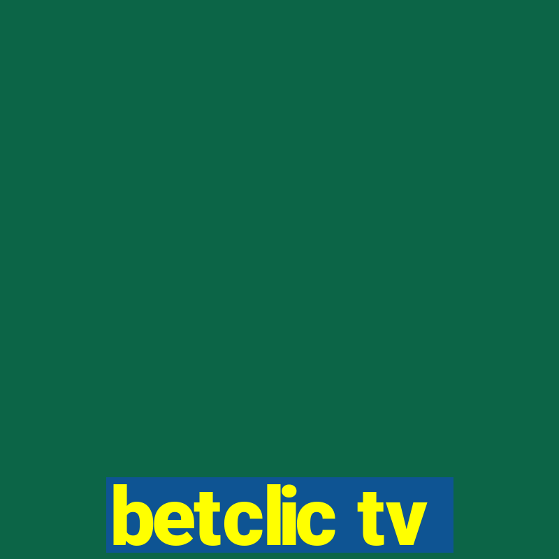 betclic tv