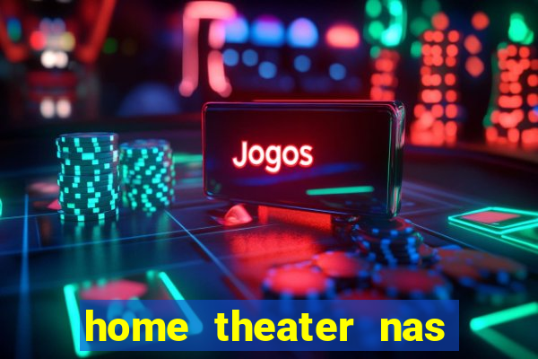 home theater nas casas bahia