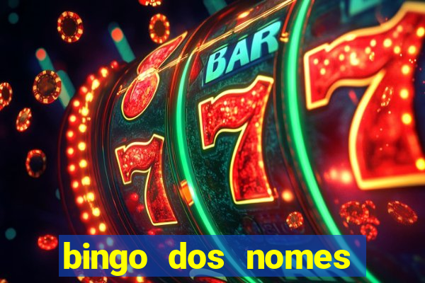 bingo dos nomes educa??o infantil