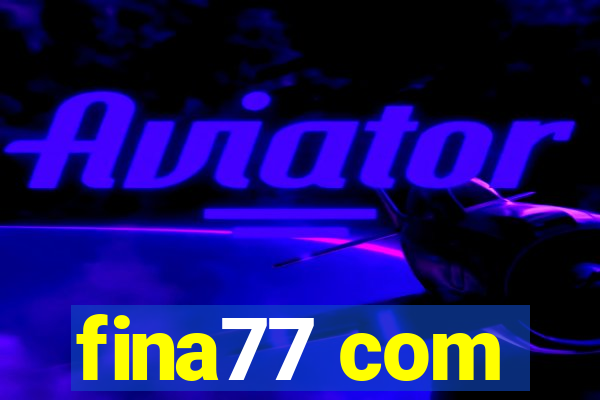 fina77 com