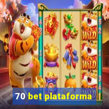 70 bet plataforma