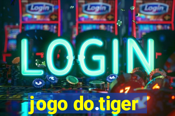 jogo do.tiger