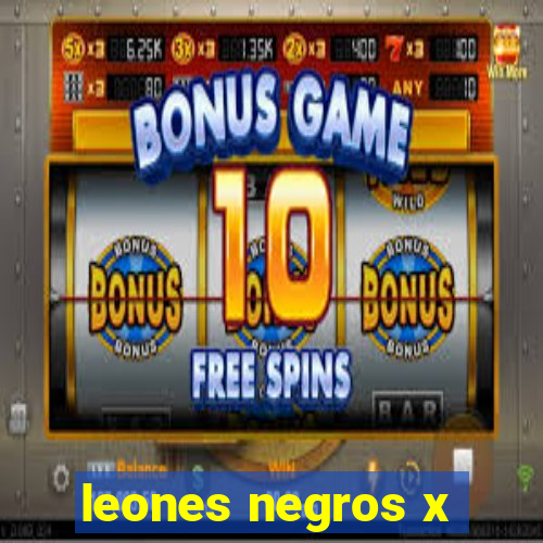 leones negros x