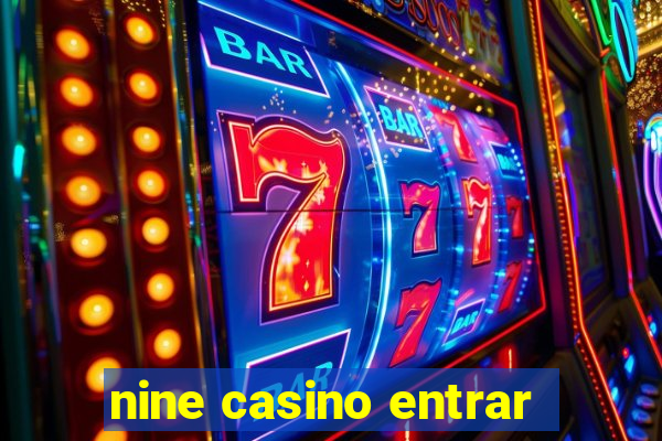 nine casino entrar