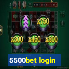 5500bet login