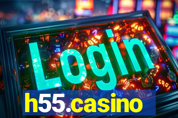 h55.casino