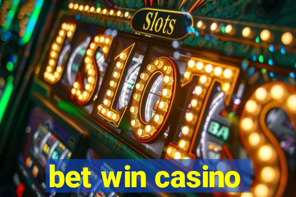 bet win casino