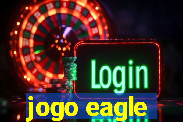 jogo eagle