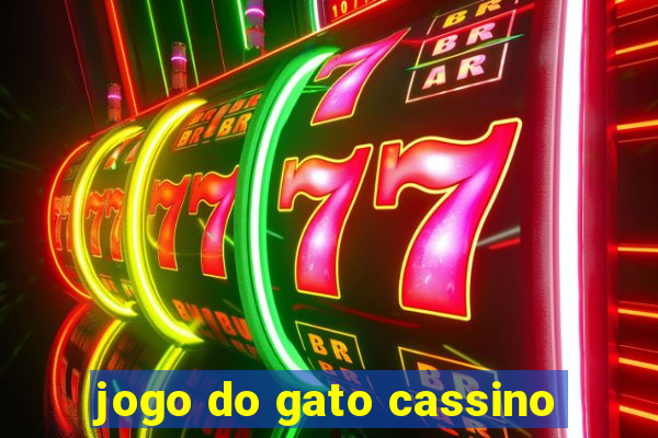 jogo do gato cassino