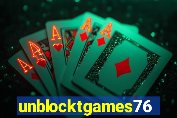 unblocktgames76