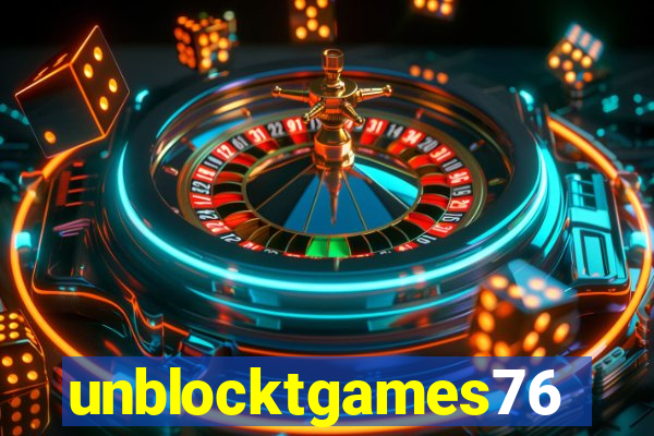 unblocktgames76