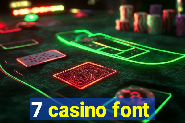 7 casino font