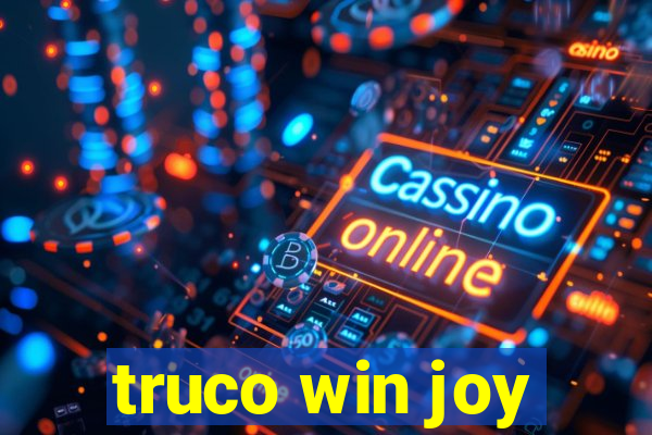 truco win joy