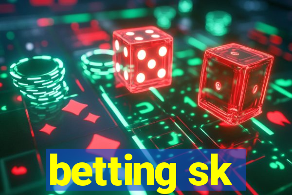 betting sk