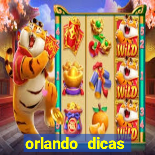 orlando dicas reclame aqui