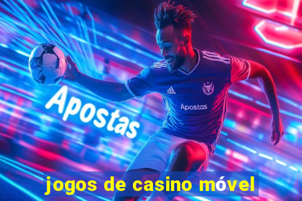 jogos de casino móvel