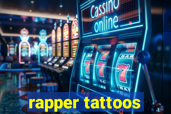 rapper tattoos