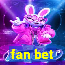 fan bet