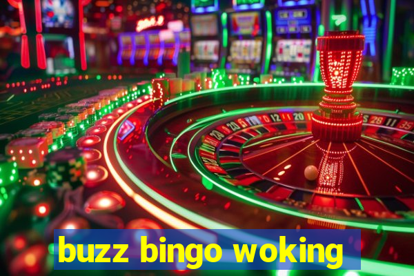 buzz bingo woking