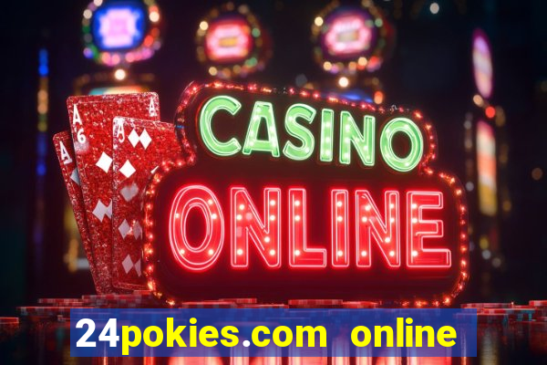 24pokies.com online casino australia