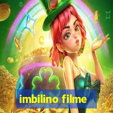 imbilino filme