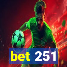 bet 251