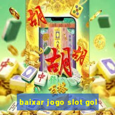 baixar jogo slot gol