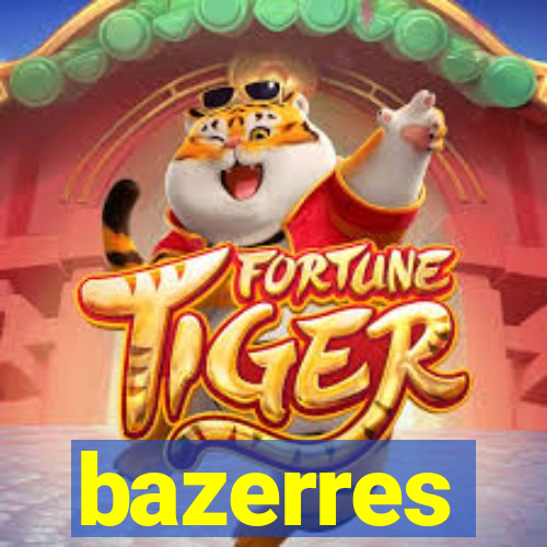 bazerres